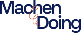 Machen – Doing